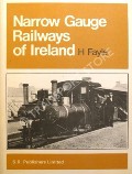 Book cover of Narrow Gauge Railways of Ireland  by FAYLE, H. 